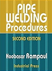 Pipe Welding Procedures (Hardcover, 2)