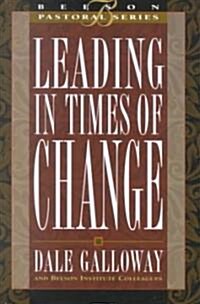 Leading in Times of Change: Book 4 (Hardcover)