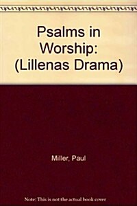 Psalms in Worship: (Paperback)