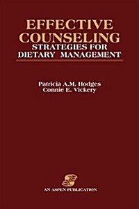 Effective Counseling Strategies for Dietary Management (Paperback)