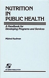 Nutrition in Public Health (Hardcover)