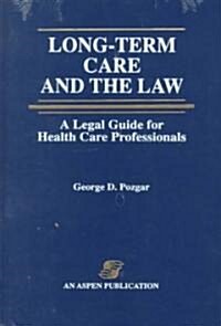 Long-Term Care and the Law (Hardcover)