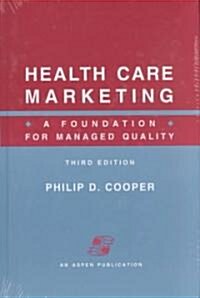 Health Care Marketing (Hardcover, 3rd, Subsequent)