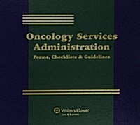 Oncology Services Administration (Loose Leaf)