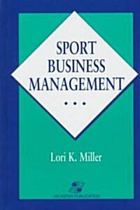 Sport Business Management (Paperback, Sports Mgmt)