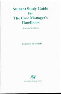 Students Study Guide for The Case Managers Handbook (Paperback, 2nd, Signed)