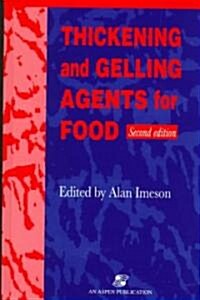 Thickening and Gelling Agents for Food (Hardcover, 2, 1997)