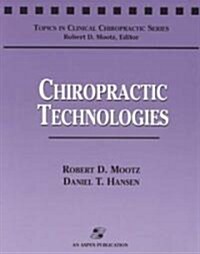 Chiropractic Technologies (Paperback)