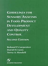 Guidelines for Sensory Analysis in Food Product Development and Quality Control (Paperback, 2, 2000. Softcover)