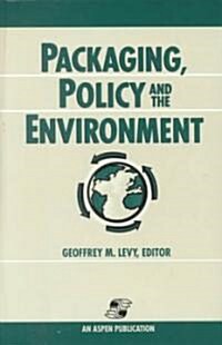 Packaging, Policy and the Environment (Hardcover, 2000)
