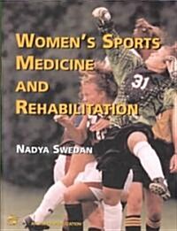 Womens Sports Medicine and Rehabilitation (Hardcover)