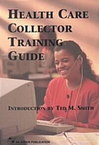Health Care Collector Training Guide (Paperback)