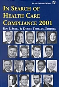 In Search of Compliance 2001 (Paperback)