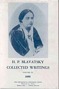 Collected Writings of H. P. Blavatsky, Vol. 9 (Hardcover)