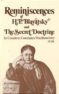 Reminiscences of H. P. Blavatsky and the Secret Doctrine (Paperback)
