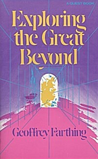 Exploring the Great Beyond (Paperback)