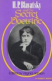 H. P. Blavatsky and the Secret Doctrine (Paperback, 2)