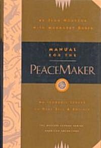Manual for the Peacemaker (Hardcover)