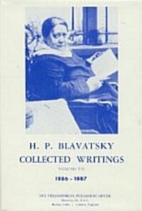 Collected Writings of H. P. Blavatsky, Vol. 7 (Hardcover, 2, Revised)