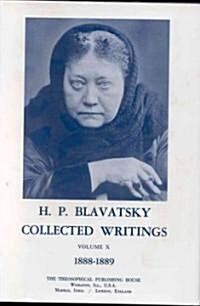 Collected Writings of H. P. Blavatsky, Vol 10 (Hardcover)