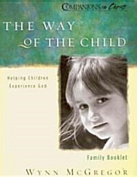 The Way of the Child: Helping Children Experience God (Paperback)