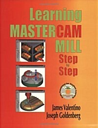Learning Mastercam Mill Step by Step (Paperback)