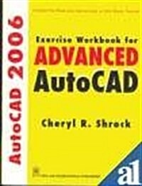 Exercise Workbook for Advanced Autocad 2006 (Paperback)
