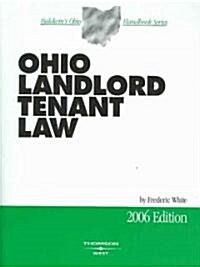 Ohio Landlord Tenant Law 2006 (Paperback)