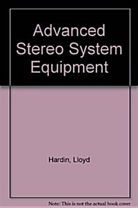 Advanced Stereo System Equipment (Hardcover)