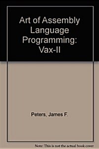 The Art of Assembly Language Programming, Vax-11 (Hardcover)