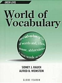 World of Vocabulary, Green Level (Paperback)