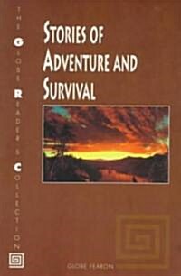 Stories of Adventure and Survival Se 96c (Paperback)