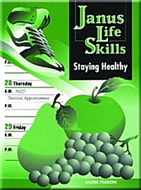 Janus Life Skills: Staying Healthy 98c. (Paperback)