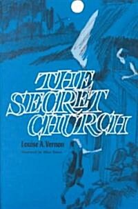 The Secret Church (Paperback)