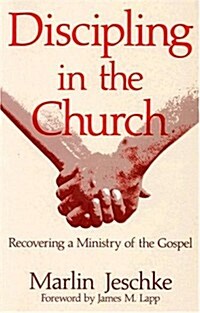 [중고] Discipling in the Church (Paperback, 3rd)