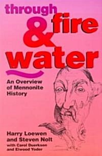 Through Fire & Water (Paperback)