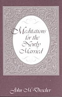 Meditations for the Newly Married, Revised (Paperback, 3)