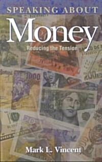 Speaking About Money (Paperback)