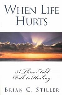 When Life Hurts (Paperback)