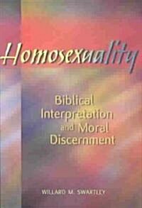Homosexuality: Biblical Interpretation and Moral Discernment (Paperback, Brief)
