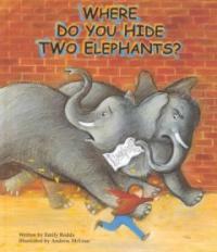 Where Do You Hide Two Elephants? (Library)