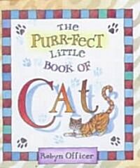 The Purr-Fect Little Book of Cats (Hardcover)