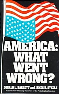 America: What Went Wrong? (Paperback, Original)