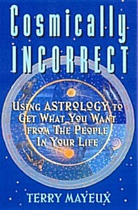 Cosmically Incorrect (Paperback)