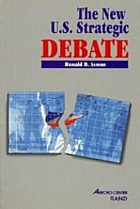 The New U.S. Strategic Debate (Paperback)