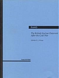 The British Nuclear Deterrent After the Cold War (Paperback)