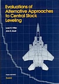 Evaluations of Alternative Approaches to Central Stock Leveling (Paperback)