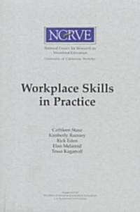 Workplace Skills in Practice: Case Studies of Technical Work (Paperback)