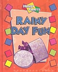 Rainy Day Fun (Library Binding)