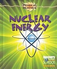 Nuclear Energy (Library Binding)